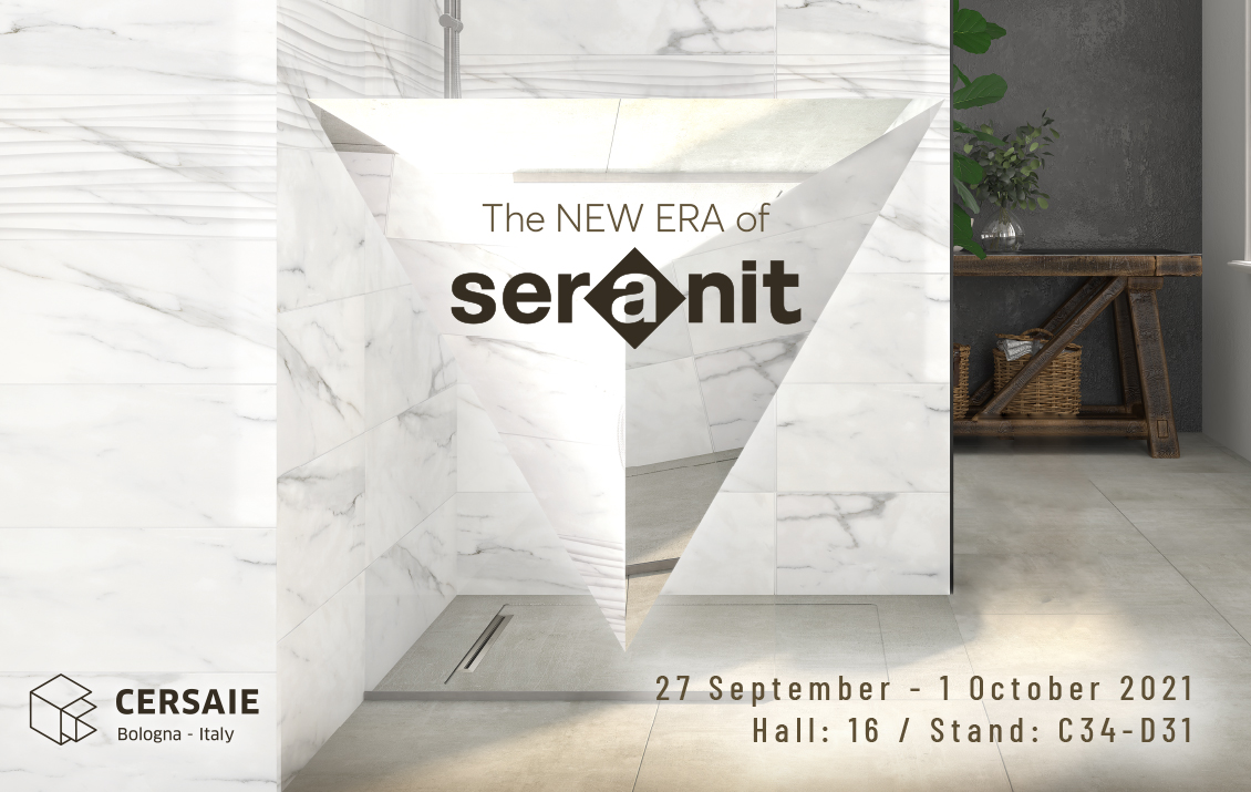 Seranit 2021-2022 Novelties at Cersaie Again